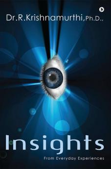 Insights : From Everyday Experiences