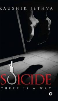 Suicide : There Is A Way