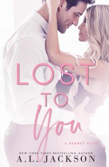 Lost to You: 1 (Regret)