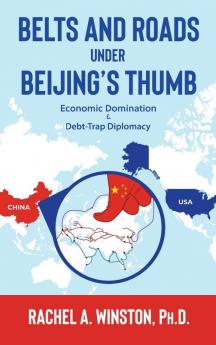 Belts and Roads Under Beijing's Thumb: Economic Domination & Debt-Trap Diplomacy (Raging Waters)