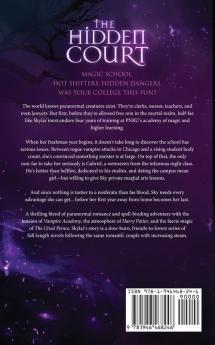 The Hidden Court: a Magical Academy Paranormal Romance: 1 (The Paranormal University Files: Skylar)