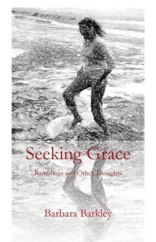 Seeking Grace: Ramblings and Other Thoughts