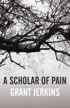 A Scholar of Pain