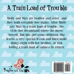 A Train Load of Trouble