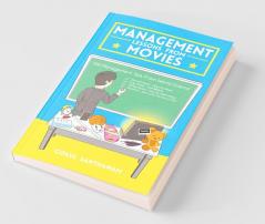 Management Lessons From Movies: 100 Management Tips From World Cinema