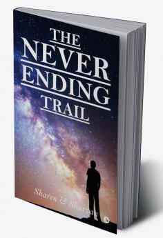 The Never Ending Trail