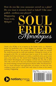 Soul Fried Monologues : Dine-in or Take Away?