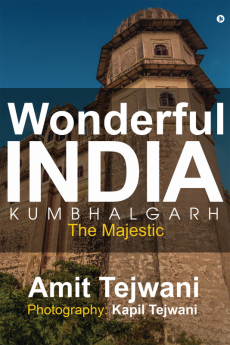 Wonderful India Kumbhalgarh : The Majestic