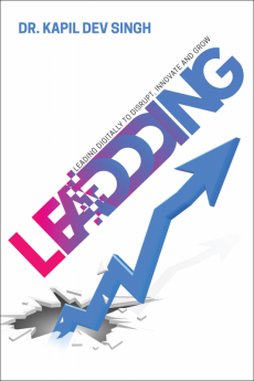 LEADDDING : Leading Digitally to Disrupt Innovate and Grow