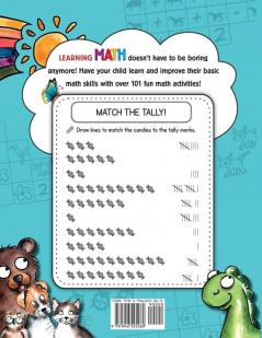 Kindergarten Math Activity Workbook: 101 Fun Math Activities and Games Addition and Subtraction Counting Money Time Fractions Comparing Color by ... Age 5-7 For Kids Ages 5 6 7 (Homeschool)