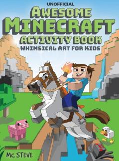 Awesome Minecraft Activity Book: Whimsical Art for Kids