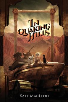 In Quaking Hills: 2 (Travels of Scout Shannon)