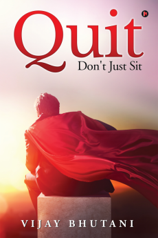 Quit : Don't Just Sit