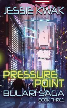 Pressure Point: The Bulari Saga: 3