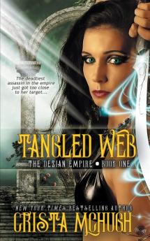 Tangled Web: 1 (Deizian Empire)