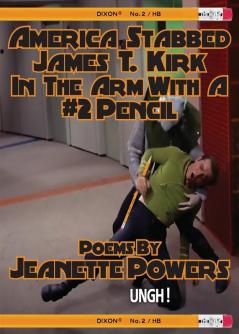 America Stabbed James T Kirk in the Arm with a #2 Pencil