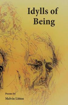 Idylls of Being