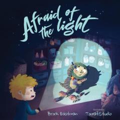 Afraid of the Light: 1 (The Adventures of Echo and Grey)