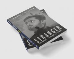 Stranger : The story remains strange…