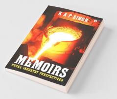 Memoirs: Steel Industry Perspectives