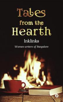 Tales from the Hearth : Women writers of Bangalore