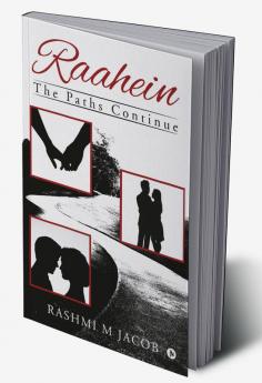 Raahein… : The Paths Continue