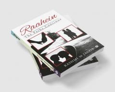 Raahein… : The Paths Continue