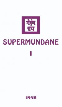 Supermundane I