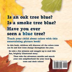 Can a Tree Be Blue?: 1 (Early Science)