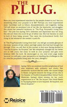 The Plug: Purposeful Living Unto God