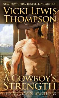 A Cowboy's Strength: 1 (McGavin Brothers)