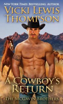 A Cowboy's Return: 3 (McGavin Brothers)