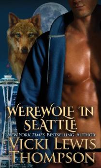 Werewolf in Seattle: 3 (Wild about You)