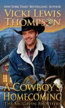 A Cowboy's Homecoming: 17 (McGavin Brothers)