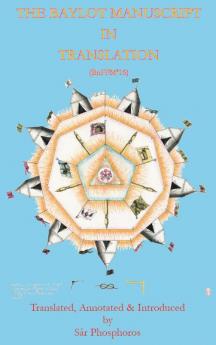 The Baylot Manuscript in Translation