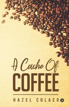 A Cache Of Coffee
