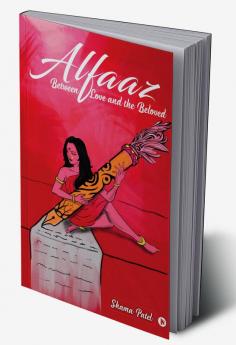 Alfaaz : Between Love and the Beloved