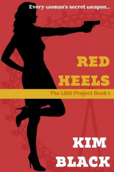 Red Heels the LBD Project Book 2