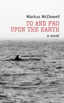 To and Fro Upon the Earth