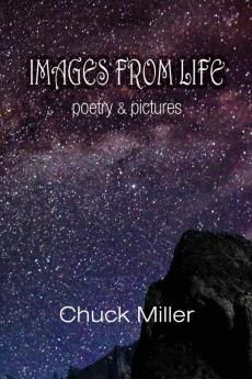 Images from Life: Poetry and Pictures