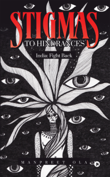 Stigmas to Hindrances : India: Fight Back