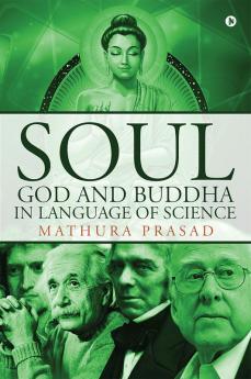 Soul God and Buddha in Language of Science