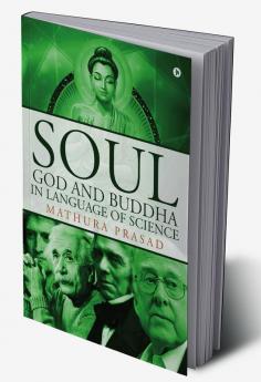 Soul God and Buddha in Language of Science