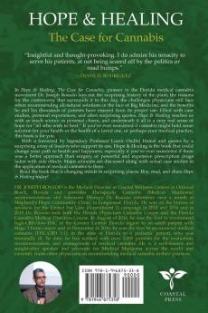 Hope & Healing The Case for Cannabis: Cancer Epilepsy and Seizures Glaucoma HIV and AIDS Crohn's Disease Chronic Muscle Spasms and Multiple Sclerosis ... Disease Chronic Pain Other Ailments