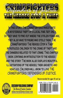 The CrimeFighters: The Heroes Stop a Thief: 2 (Crimefighters Chapter Books)