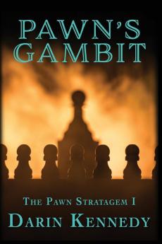 Pawn's Gambit: 1 (Pawn Stratagem)