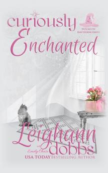 Curiously Enchanted: 2 (Witches of Hawthorne Grove)