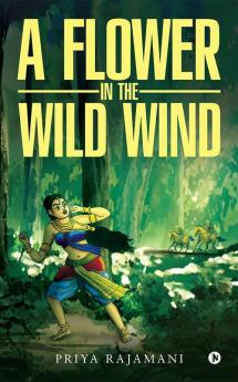 A Flower in the Wild Wind