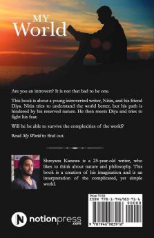 My World : The World Through The Eyes Of An Introvert