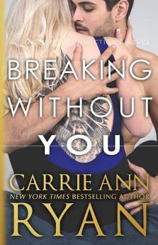 Breaking Without You: 1 (Fractured Connections)